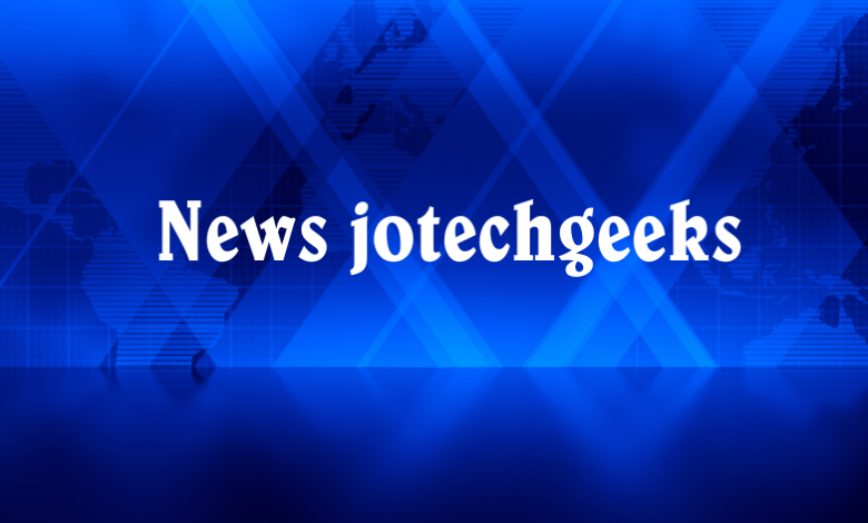 news jotechgeeks